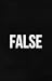False