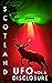 UFO Scotland Disclosure. Mi...