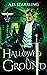 Hallowed Ground (Legion, #5)