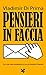 Pensieri in faccia by Vladimir Di Prima