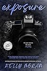 Exposure by Kelly Moran