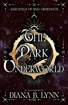 The Dark Underworld: A Young Adult Vampire & Witch Paranormal Romance & Urban Fantasy Trilogy (Immortals of East Greenwich Book 2)