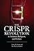 CRISPR Revolution in Science, Religion, and Ethics, The by Arvin M. Gouw