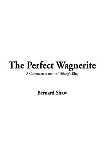 The Perfect Wagnerite