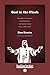 God in the Flesh: What Speechless Lawyers, Kneeling Soldiers and Shocked Crowds Teach Us About Jesus: Easyread Comfort Edition