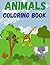 Animals Coloring Book: Awso...