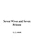 Seven Wives and Seven Prisons