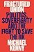 Fractured Union: Politics, ...