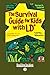 The Survival Guide for Kids...