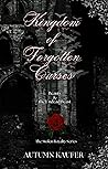 Kingdom of Forgotten Curses by A.R. Kaufer