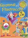 Girotondi e filas...