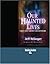 Our Haunted Lives: True Lif...