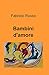 Bambini d'amore