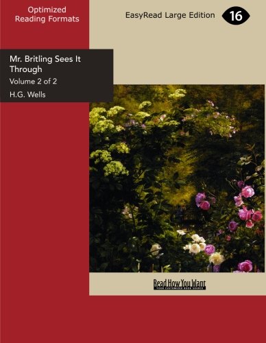 Mr. Britling Sees It Through: Easyread Large Edition
