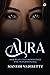 AURA  by Manish Vadisetty