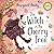 The Witch in the Cherry Tree
