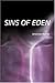 Sins Of Eden