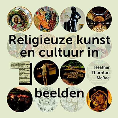 Religieuze kunst en cultuur in 100 beelden (Dutch Edition)