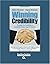 Winning Credibility: A Guid...