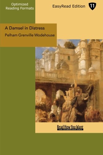A Damsel in Distress: Easyread Edition