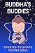 Buddha's Buddies - Stories ...