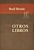 Los otros libros. Distintas opciones en el trabajo editorial