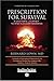Prescription for Survival: ...