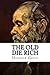 The Old Die Rich: Classic L...