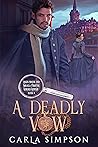 A Deadly Vow (Angus Brodie and Mikaela Forsythe Murder Mystery Book 5)