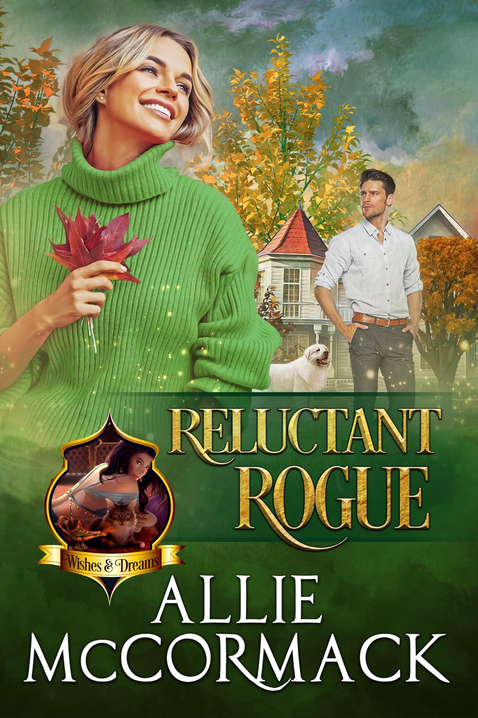 Reluctant Rogue (The Magic of Wishes & Dreams #5)