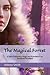 The Magical Forest: A Tale of Adventure, Magic, and Friendship in an Enchanted Woodland