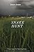 Snake Hunt: Proven Ways For...