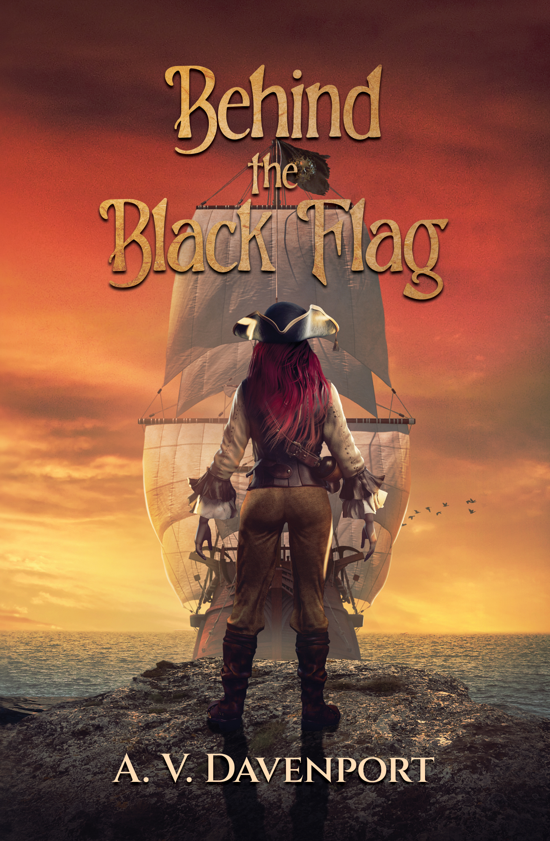 Behind the Black Flag (The Amelia Lalonde Trilogy, #2)