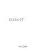 Disrupt by Alex Quinn