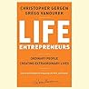 Life Entrepreneurs Lib/E: Ordinary People Creating Extraordinary Lives
