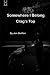 Somewhere I Belong: Crag's Top