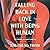 Falling Back in Love with Being Human: Letters to Lost Souls