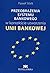 Przeobrazenia systemu bankowego w kontekscie utworzenia Unii ... by Pawel Sitek
