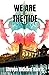 We Are the Tide (The Butche...