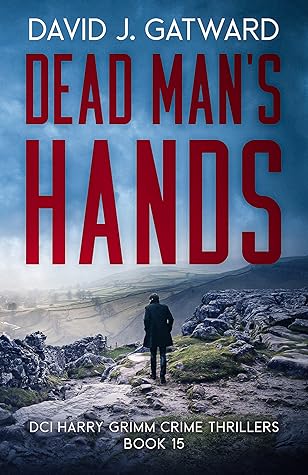 Dead Man's Hands (DCI Harry Grimm, #15)