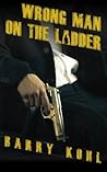 Wrong Man on the Ladder