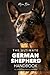 The Ultimate German Shepher...