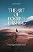 The Art of Positive Thinking by Cameron Brooks