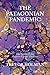 The Patagonian Pandemic: Th...