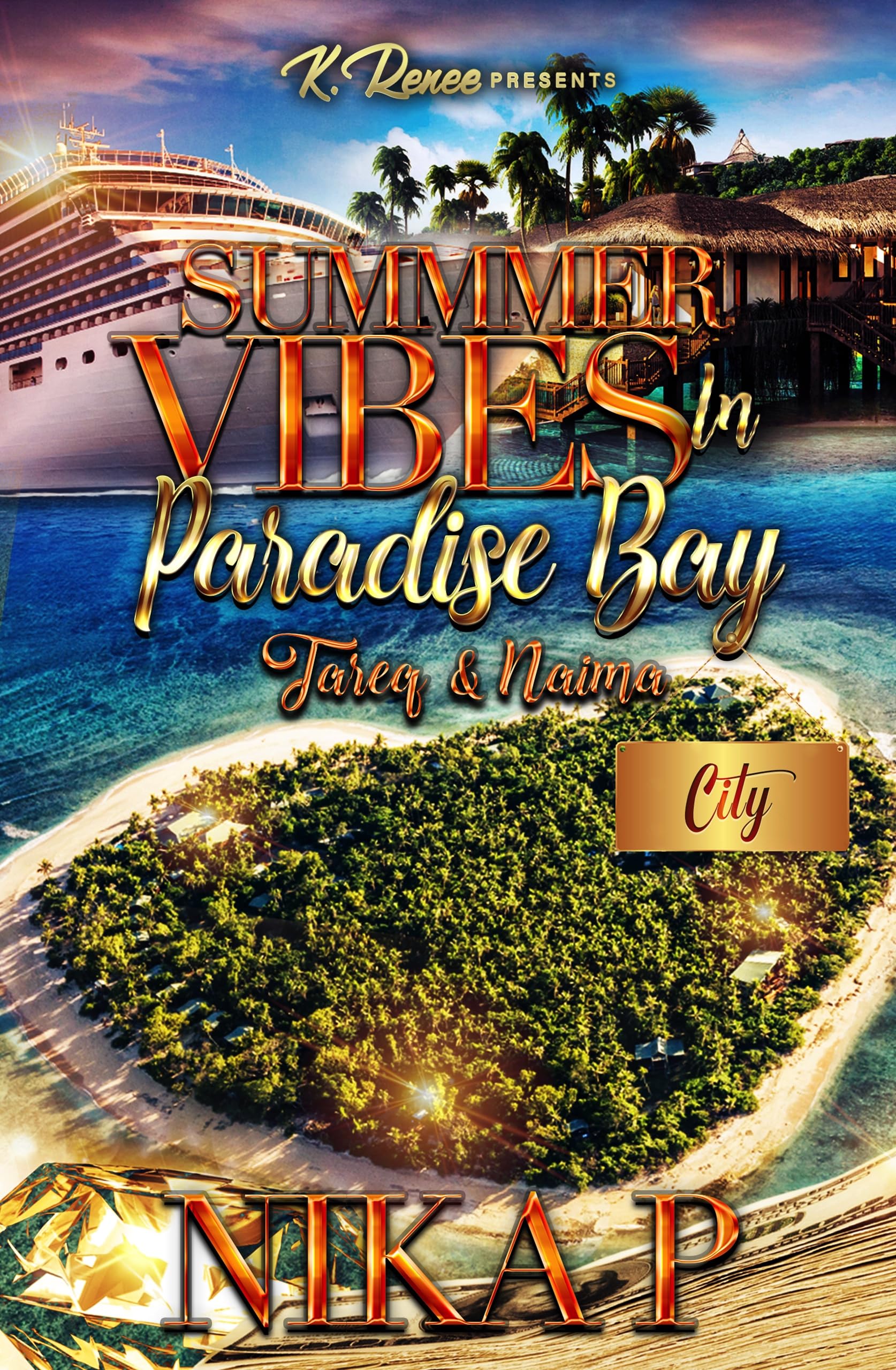 Summer Vibes In Paradise Bay: Tareq & Naima (Kindle Edition)