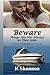 Beware: Things Are Not Always As They Seem: Catholic Romance and Mystery Novel with a twist of apologetics (Ryan Mallardi Private Investigations)