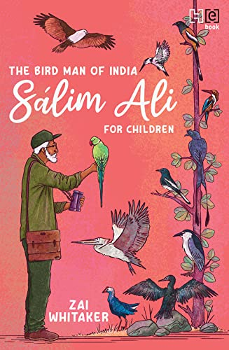 The birdman of India: Salim Ali for children