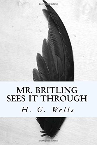 Mr. Britling Sees It Through