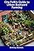 City Folk's Guide to Urban Backyard Farming by Britney Daniels