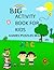 Big Activity Book For Kids:...